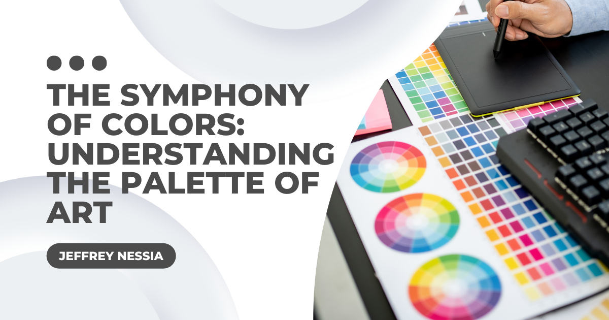 The Symphony of Colors: Understanding the Palette of Art